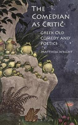 The Comedian as Critic(English, Hardcover, Wright Matthew Dr)