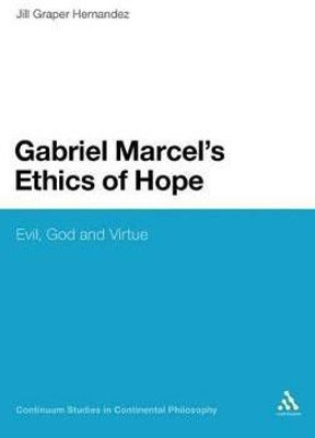 Gabriel Marcel's Ethics of Hope(English, Hardcover, Hernandez Jill Graper Professor)