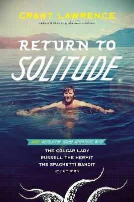 Return to Solitude(English, Paperback, Lawrence Grant)