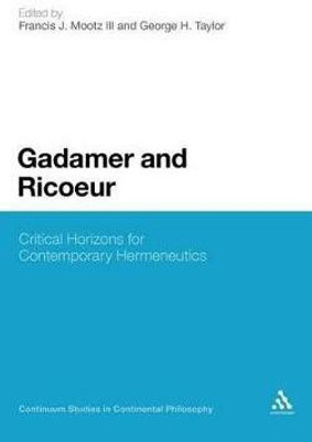 Gadamer and Ricoeur(English, Hardcover, unknown)