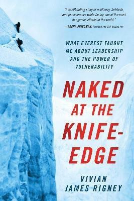 Naked at the Knife-Edge(English, Hardcover, Rigney Vivian James)