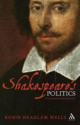 Shakespeare's Politics(English, Paperback, Wells Robin Headlam)