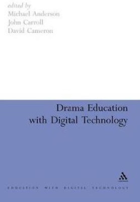 Drama Education with Digital Technology(English, Hardcover, unknown)