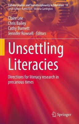 Unsettling Literacies(English, Hardcover, unknown)