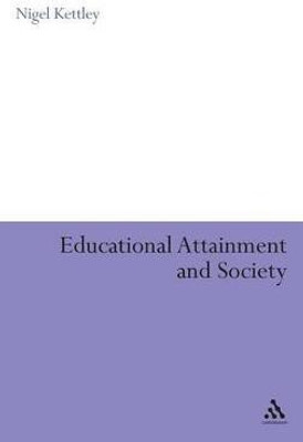 Educational Attainment and Society(English, Hardcover, Kettley Nigel)