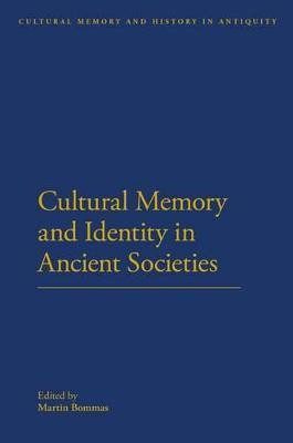 Cultural Memory and Identity in Ancient Societies(English, Hardcover, unknown)