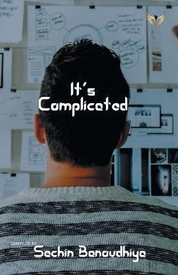 Its Complicated(English, Paperback, Banoudhiya Sachin)