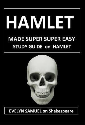 Shakespeare's Hamlet Made Super Super Easy(English, Paperback, Samuel Evelyn)