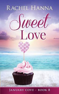Sweet Love(English, Paperback, Hanna Rachel)