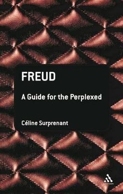 Freud: A Guide for the Perplexed(English, Hardcover, Surprenant Celine Dr)