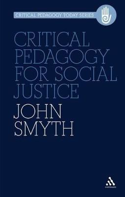 Critical Pedagogy for Social Justice(English, Hardcover, Smyth John)