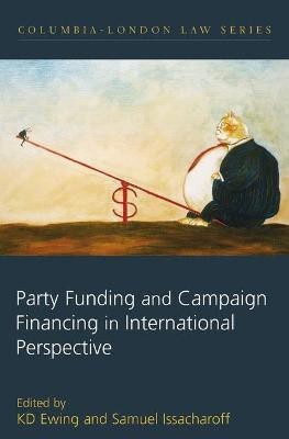 Party Funding and Campaign Financing in International Perspective(English, Hardcover, unknown)