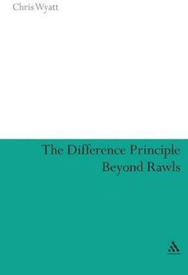 The Difference Principle Beyond Rawls(English, Hardcover, Wyatt Chris)