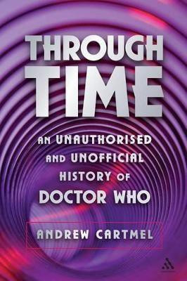 Through Time(English, Hardcover, Cartmel Andrew)