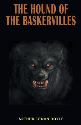 The Hound of the Baskervilles(English, Paperback, Conan Arthur Doyle)