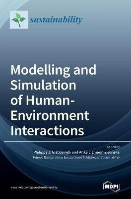 Modelling and Simulation of Human-Environment Interactions(English, Hardcover, unknown)