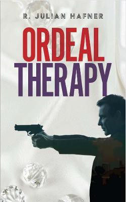 Ordeal Therapy(English, Paperback, Hafner R. Julian)