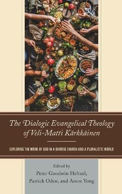 The Dialogic Evangelical Theology of Veli-Matti Kaerkkaeinen(English, Hardcover, unknown)