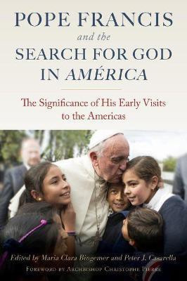Pope Francis and the Search for God in America(English, Paperback, unknown)
