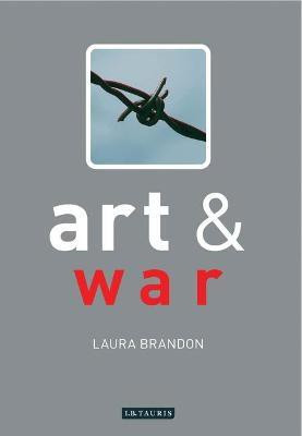 Art and War(English, Paperback, Brandon Laura)