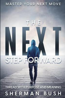 Master Your Next Move(English, Paperback, Bush Sherman)