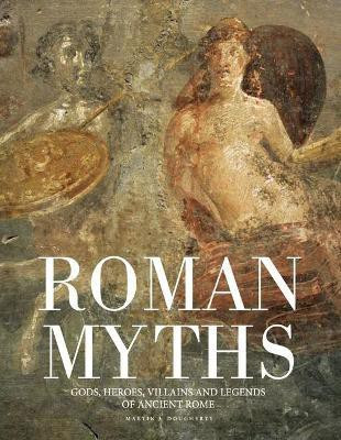 Roman Myths(English, Hardcover, Dougherty Martin J)