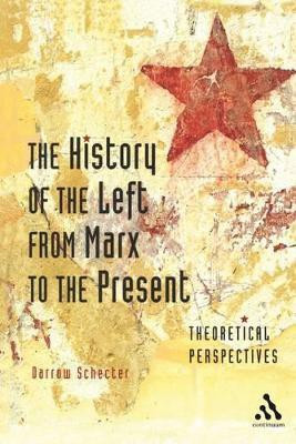 The History of the Left from Marx to the Present(English, Paperback, Schecter Darrow)