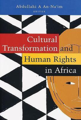 Cultural Transformation and Human Rights in Africa(English, Paperback, unknown)