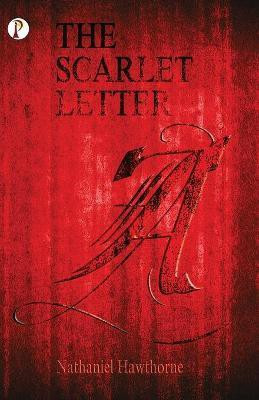 The Scarlet Letter(English, Paperback, Hawthorne Nathaniel)