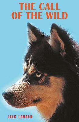 The Call of the Wild(English, Paperback, London Jack)