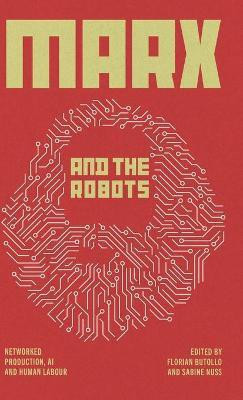 Marx and the Robots(English, Hardcover, unknown)