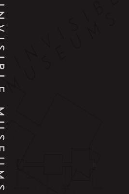 Invisible Museums of the Unseen(English, Paperback, Andrews Jeanette)
