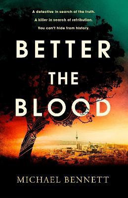 Better the Blood: Volume 1(English, Hardcover, Bennett Michael)