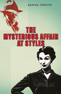 The Mysterious Affair at Styles(English, Paperback, Christie Agatha)