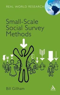Small-Scale Social Survey Methods(English, Paperback, Gillham Bill Dr)