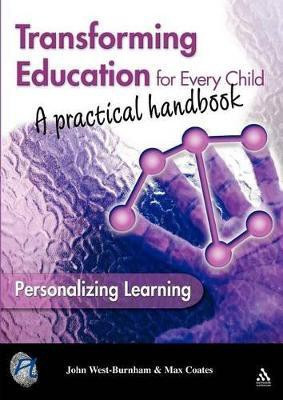 Transforming Education for Every Child: A Practical Handbook(English, Paperback, West-Burnham John Professor)