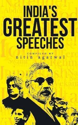 India's Greatest Speeches(English, Paperback, Agarwal Nitin)