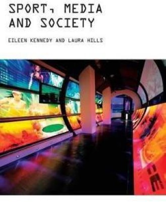 Sport, Media and Society(English, Hardcover, Kennedy Eileen)