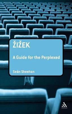 Zizek: A Guide for the Perplexed(English, Paperback, Sheehan Sean)