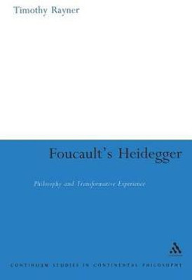 Foucault's Heidegger(English, Hardcover, Rayner Timothy)