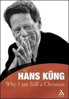 Why I am Still a Christian(English, Paperback, Kueng Hans Professor)