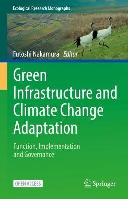 Green Infrastructure and Climate Change Adaptation(English, Paperback, unknown)