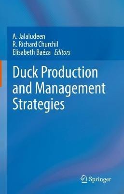 Duck Production and Management Strategies(English, Hardcover, unknown)