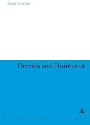 Derrida and Disinterest(English, Paperback, Gaston Sean)