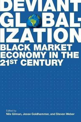 Deviant Globalization(English, Paperback, unknown)