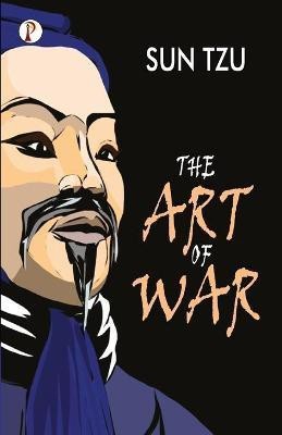 The Art of the War(English, Paperback, Tzu Sun)