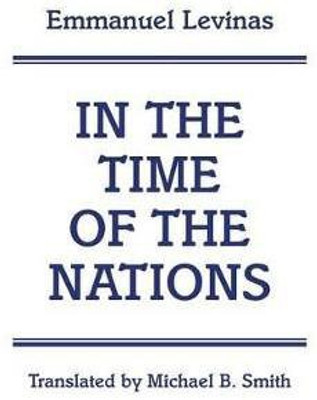 In the Time of the Nations(English, Paperback, Levinas Emmanuel)