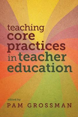 Teaching Core Practices in Teacher Education(English, Paperback, unknown)