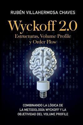 Wyckoff 2.0(Spanish, Paperback, Villahermosa Ruben)