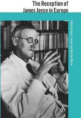 The Reception of James Joyce in Europe(English, Paperback, unknown)